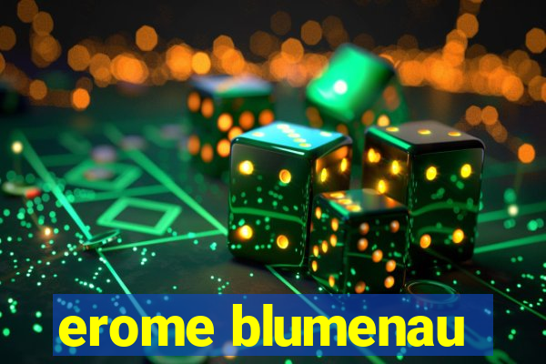 erome blumenau